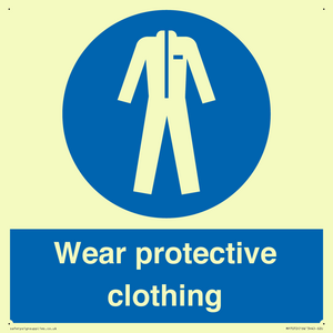 Wear protective clothing